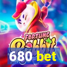 680 bet